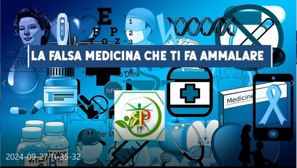 la falsa medicina che ti fa ammalare