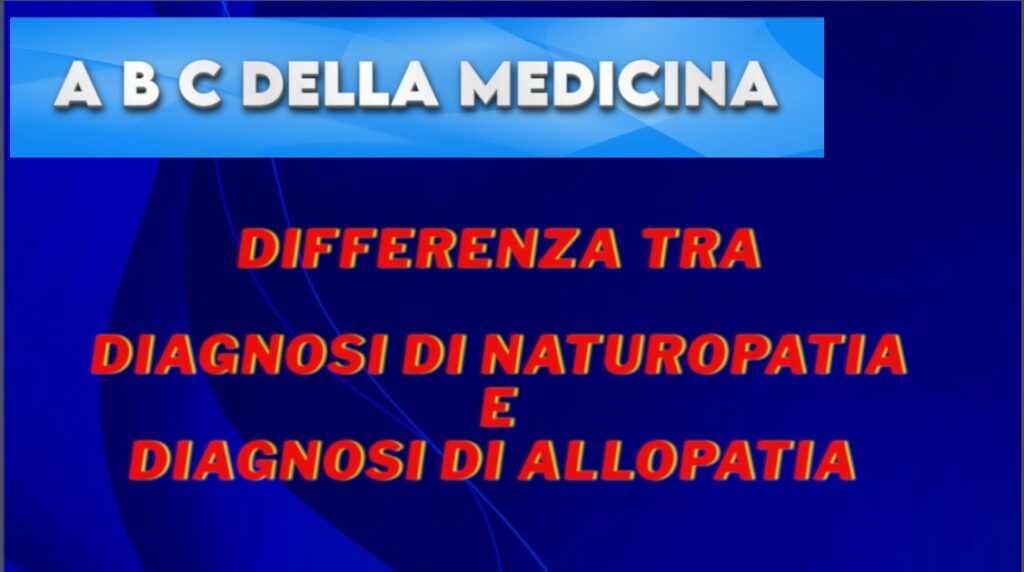 Differenza tra diagnosi di Naturopatia e Allopatica