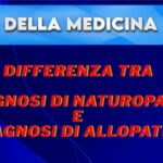 Differenza tra diagnosi di Naturopatia e Allopatica